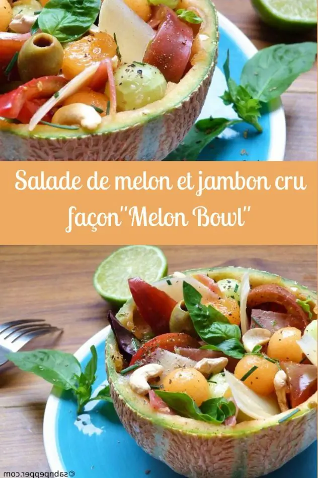 Salade de melon et jambon cru façon Melon Bowl. Une recette facile et rapide qui impressionnera tes convives ! #salade #recette#recettemelon #melonbowl #recetteété #saladedemelon