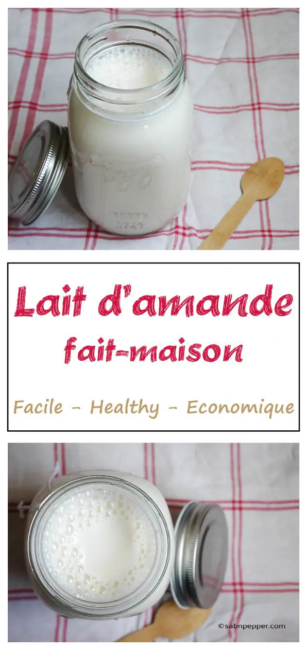 Lait d'amande fait-maison : une recette ultra-facile - Sab'n'Pepper