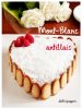 Gâteau Mont-Blanc antillais