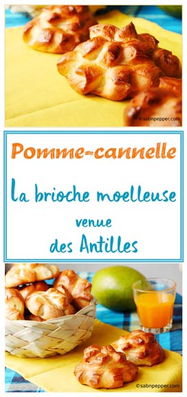 Pomme-cannelle : la brioche antillaise #recetteantillaise #brioche #briocheantillaise #recettecreole