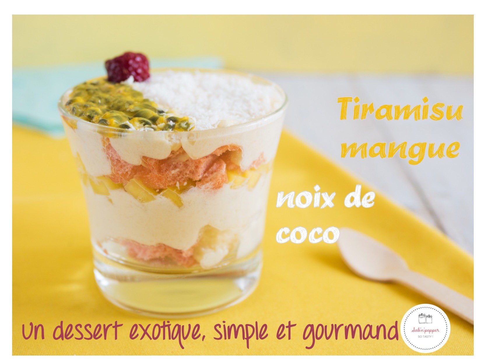 Tiramisu mangue et noix de coco : une recette simple et gourmande 