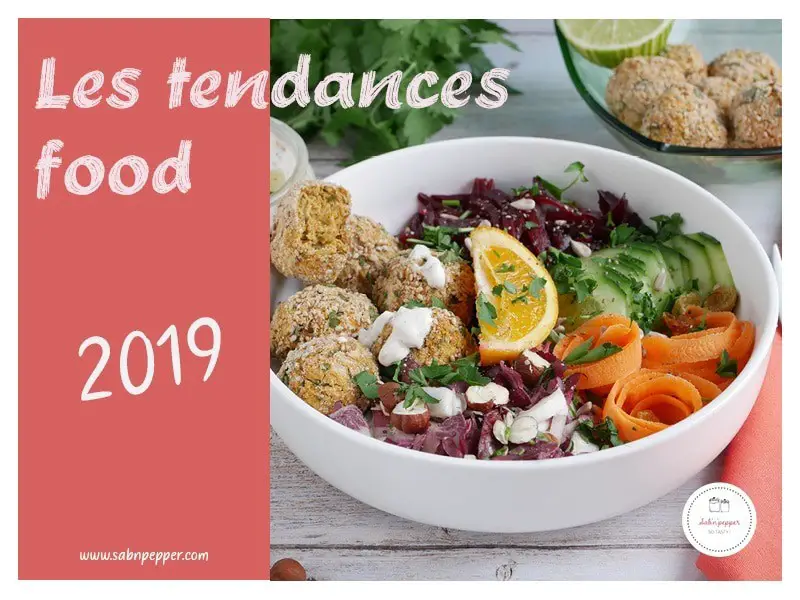 Les tendances food 2019 #tendancesfood #food #tendances