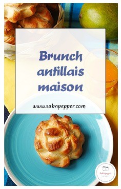 Brunch antillais maison : recettes faciles