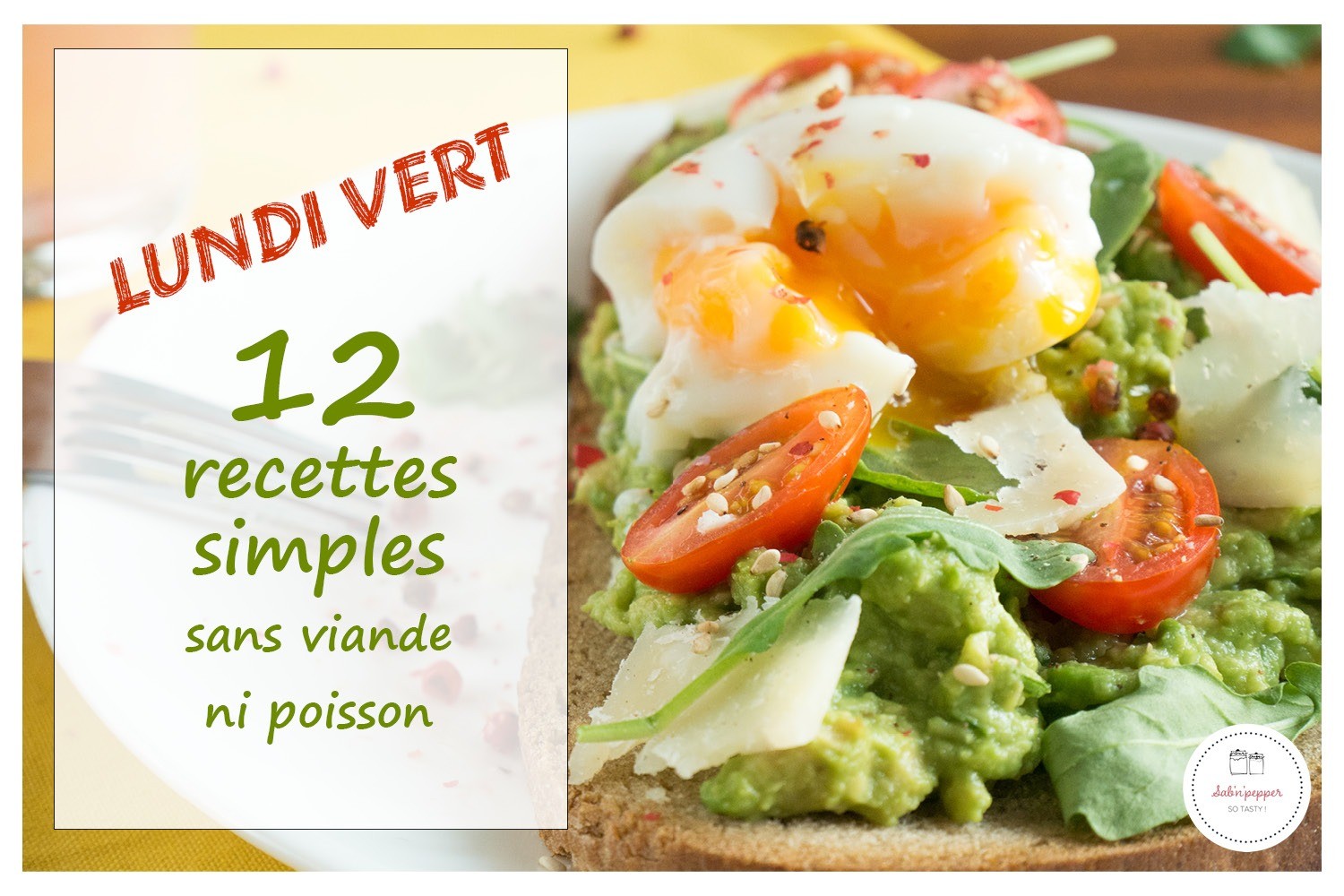 Idées-recettes pour le Lundi Vert #lundivert #veggierecipes #recettesvegetariennes #lundivertrecettes