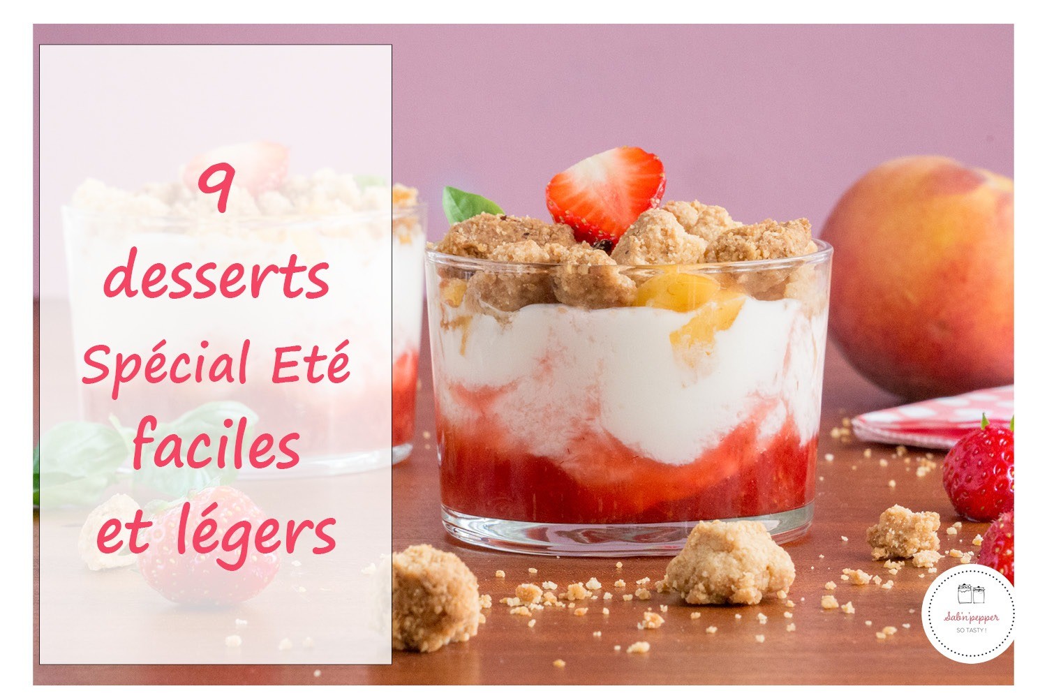 9 desserts d'été faciles et légers #desserts #été