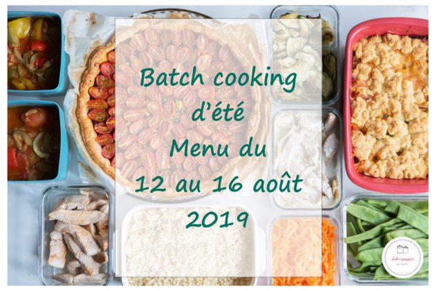 batch cooking d'été - Recettes estivales #recettesestivales #recettes #batchcooking #batchcookingfrancais