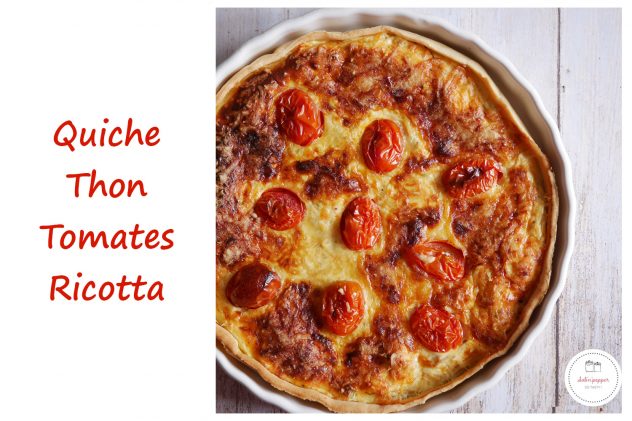 Quiche thon tomate ricotta : une recette familiale simple et rapide #recette #quiche #quichethontomate #ricotta #recettefacile