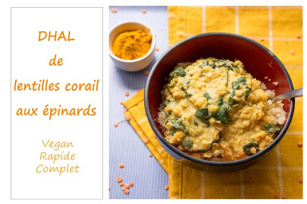 Dahl de lentilles corail au lait de coco et aux épinards : un plat complet, healthy et savoureux #recette #dhal #lentilles corail