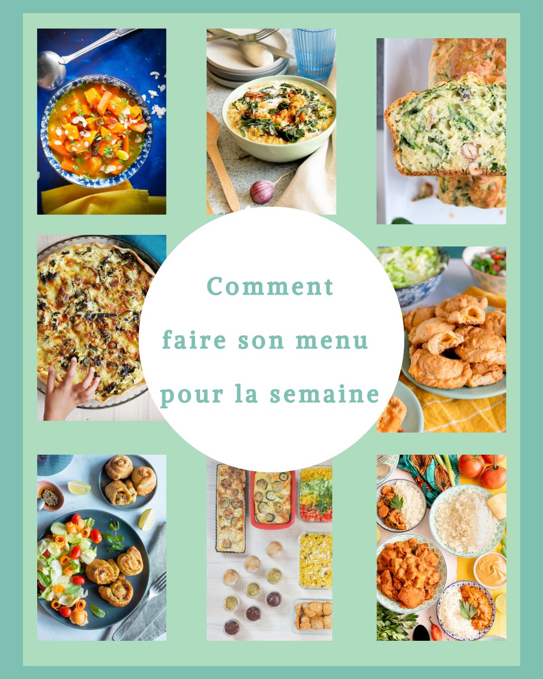 Comment faire son menu pour la semaine