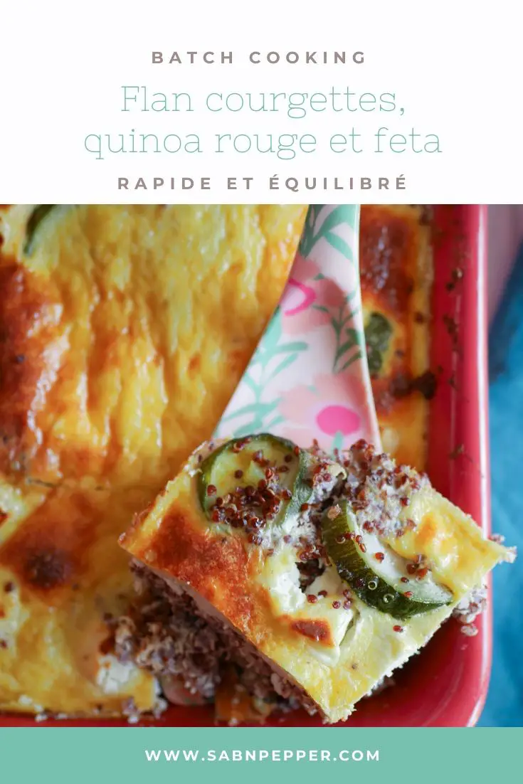 Flan aux courgettes quinoa et feta : une recette facile à intégrer à un bath cooking de printemps #recette #cuisineduplacard #quinoa #recettefacile #cuisineduconfinement