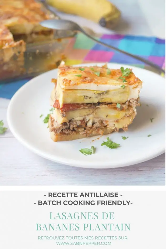 Lasagnes de bananes plantains : une recette simple, parfumée et savoureuse