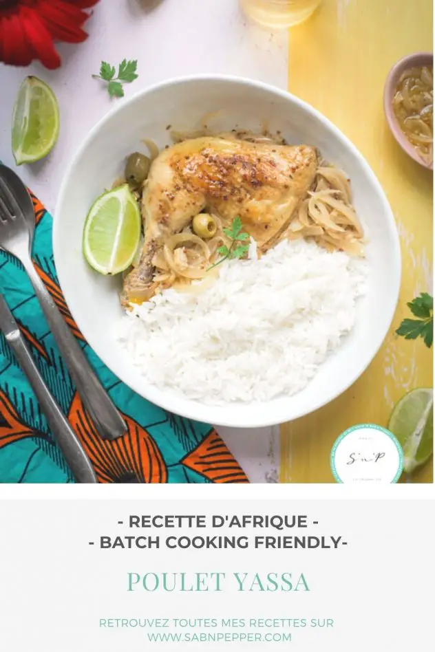 Poulet yassa sénégalais : une recette simple à intégrer dans vos batch cooking