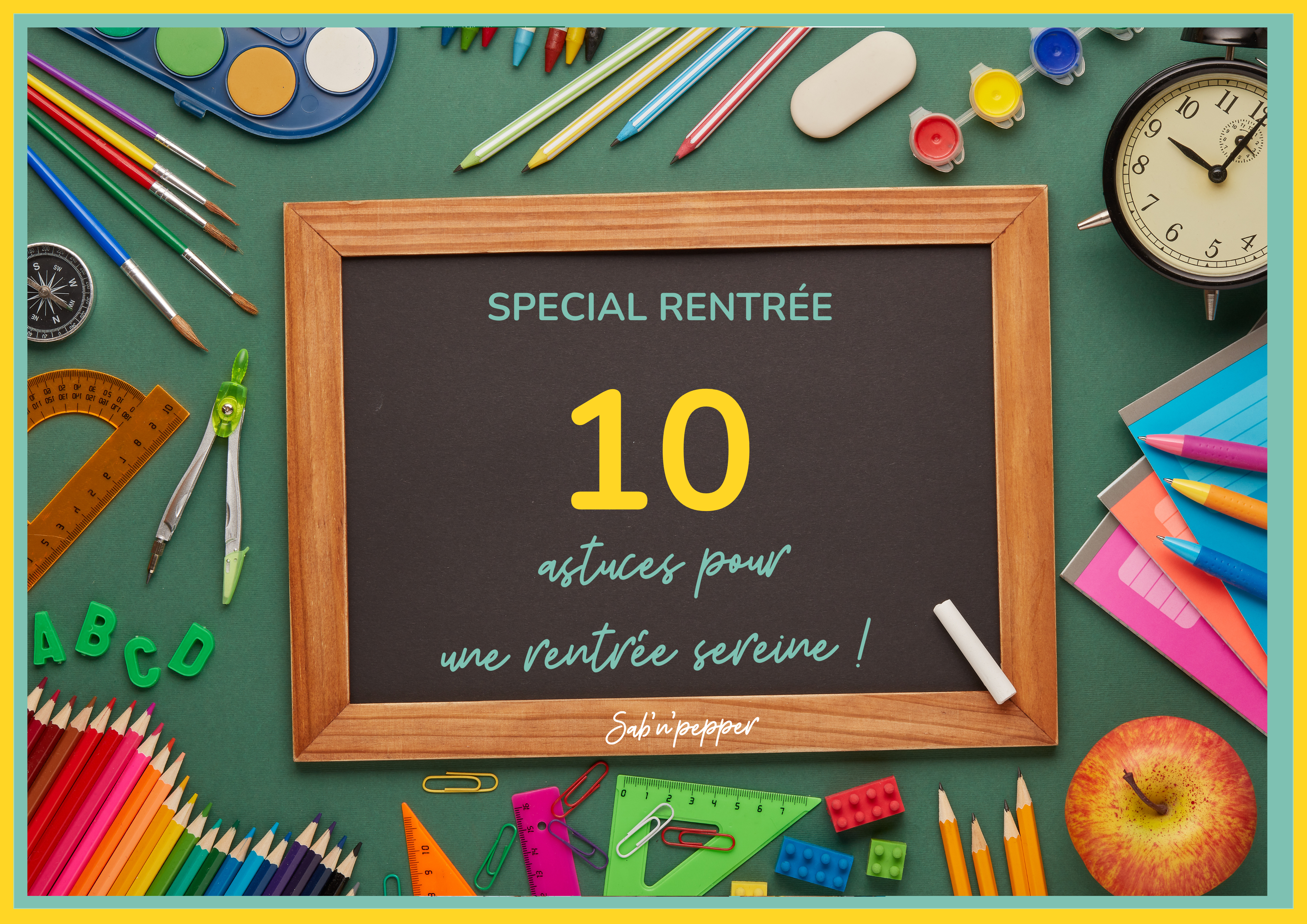10 astuces d’organisation rentrée pour un septembre sans stress