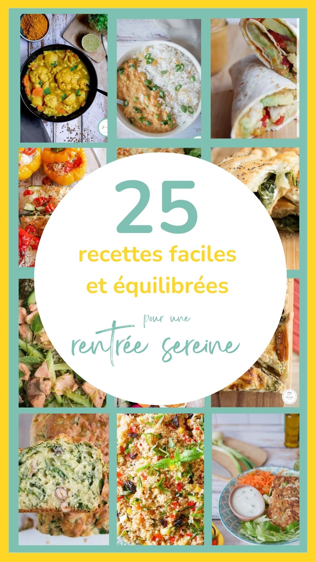 25 recettes faciles et équilibrées pour une rentrée sereine
